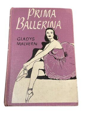 Vtg Prima Ballerina Gladys Malvern Hardcover 2nd Printing 1952 Julian Messner